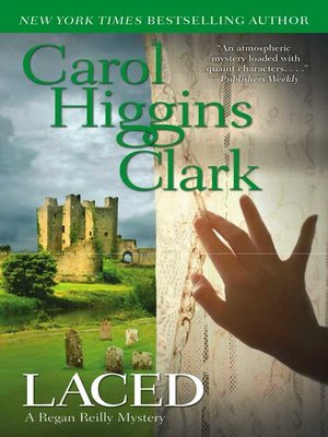 Laced by Carol Higgins Clark (Regan Reilly Mystery) (2008, Paperback) CC1228 Laced by Carol Higgins Clark (Regan Reilly Mystery) (2008, Paperback) CC1228